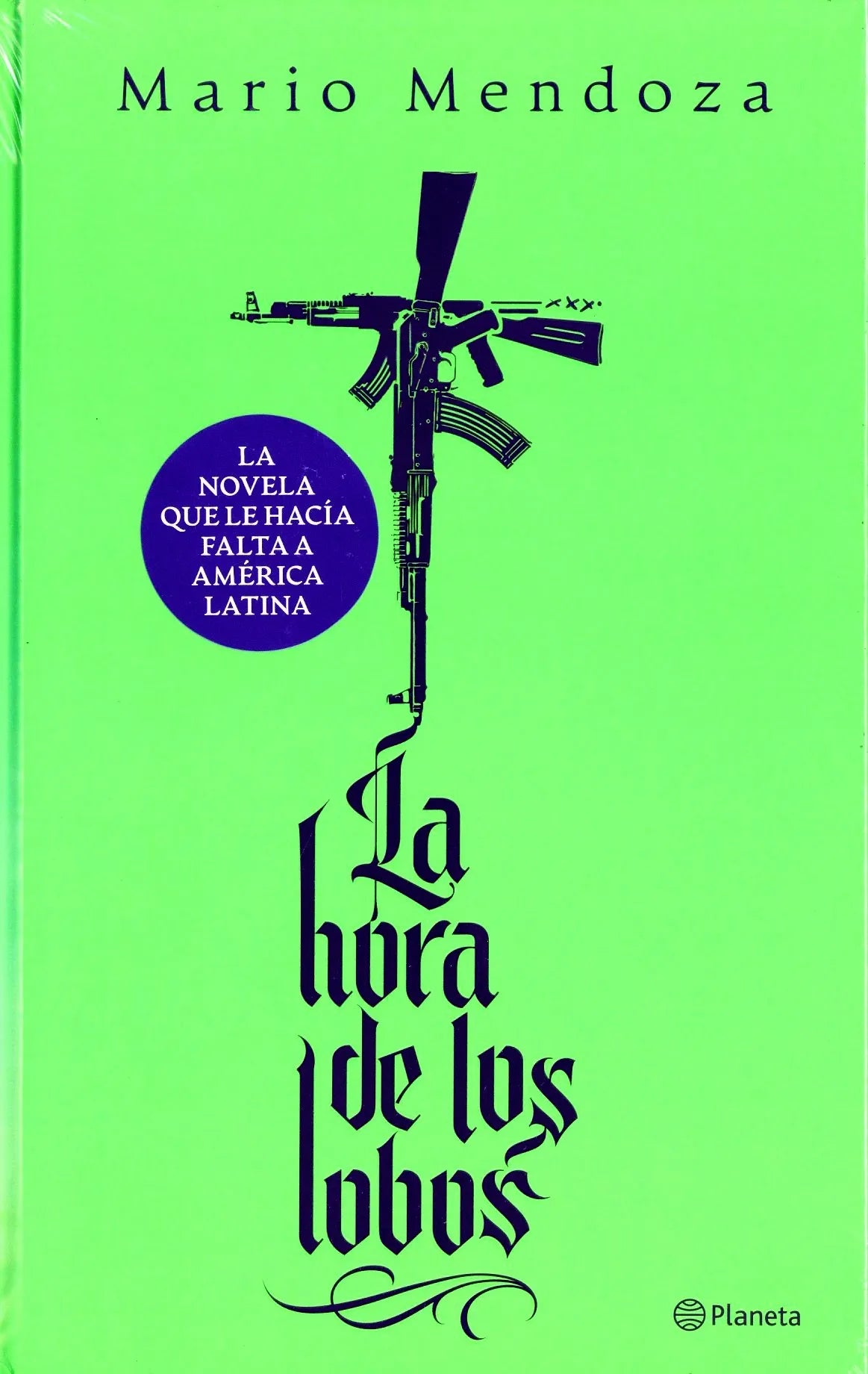 La hora de los lobos - Mario Mendoza