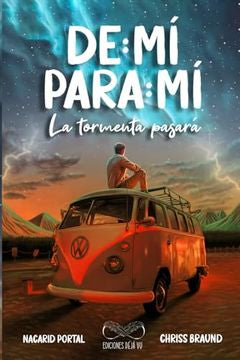 De mi para mi, la tormenta pasará