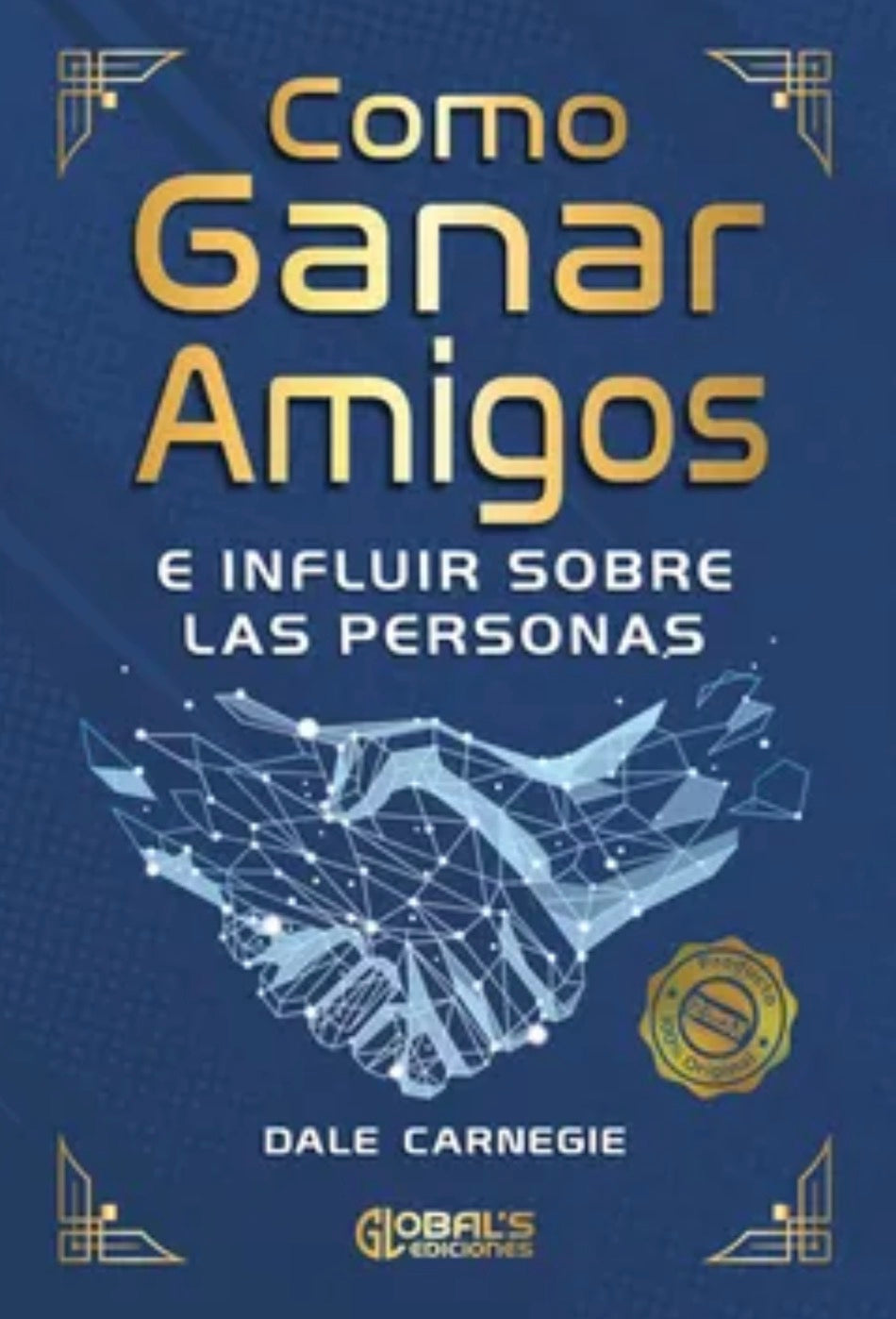Como ganar amigos e influir sobre las personas - Dale Carnegie