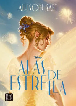 Alas de estrellas - Allison Saft