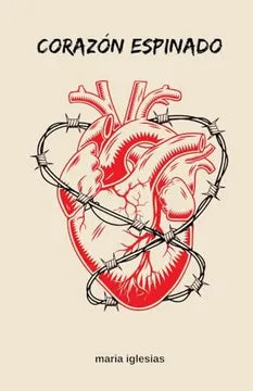 Corazón espinado - Maria Iglesias
