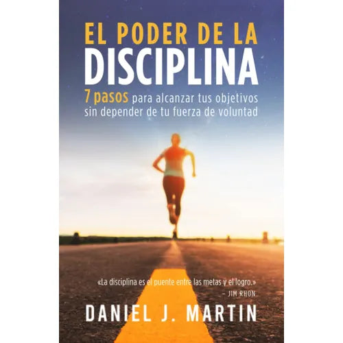 El poder de la disciplina - Daniel J. Marin