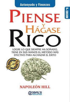 Piense y hágase rico - Napoleon Hill