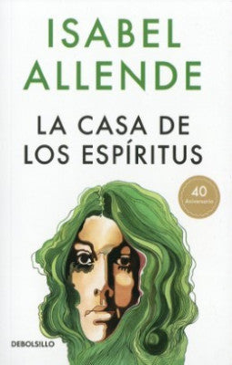 La casa de los espiritus Isabel - Allende